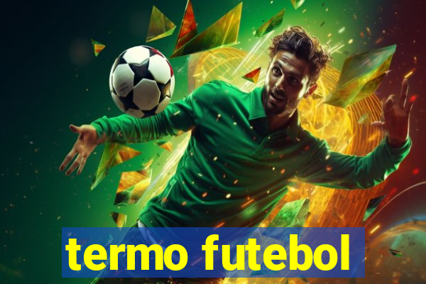 termo futebol